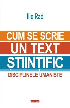 Ebook Cum Se Scrie Un Text Științific: Disciplinele Umaniste
