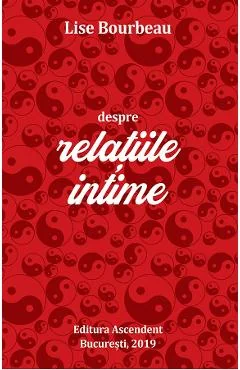 Ebook Despre Relațiile Intime - Lise Bourbeau