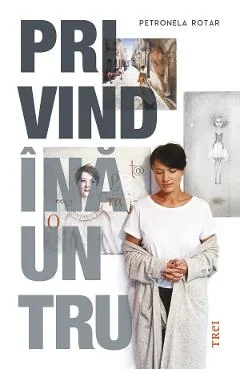 Ebook Privind Inauntru - Petronela Rotar