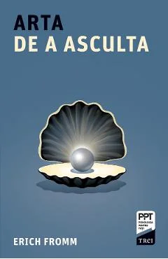 Ebook Arta De A Asculta - Erich Fromm