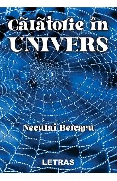 Ebook Calatorie In Univers - Neculai Bercaru