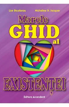 Ebook Marele Ghid al Existenței - Lise Bourbeau