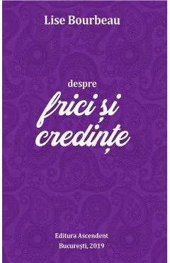 Ebook Despre Frici Și Credințe - Lise Bourbeau