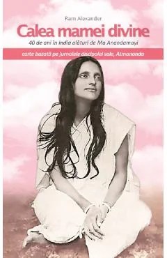 Ebook Calea Mamei Divine - Ram Alexander