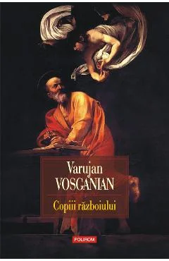 Ebook Copiii Războiului - Varujan Vosganian