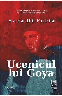Ebook Ucenicul Lui Goya - Sara Di Furia