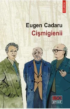 Ebook Cismigienii - Eugen Cadaru