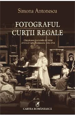 Ebook Fotograful Curtii Regale - Simona Antonescu