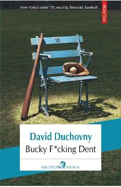 Ebook Bucky Fucking Dent - David Duchovny