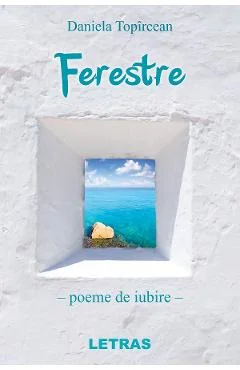 Ebook Ferestre. Poeme De Iubire - Daniela Topircean