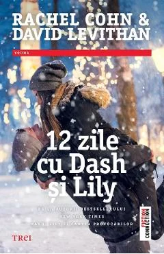 Ebook 12 Zile Cu Dash Si Lily - Rachel Cohn