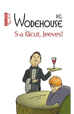 Ebook S-a Făcut, Jeeves! - P.G. Wodehouse