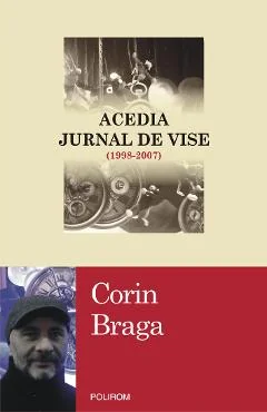 Ebook Acedia. Jurnal De Vise (1998-2007) - Corin Braga