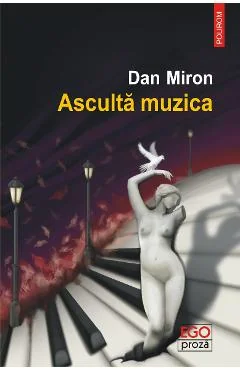 Ebook Asculta Muzica - Dan Miron