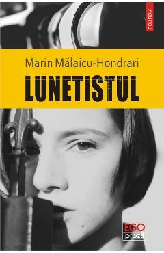 Ebook Lunetistul - Marin Malaicu-Hodrari