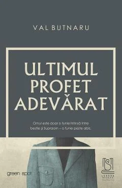 Ebook Ultimul Profet Adevărat - Val Butnaru
