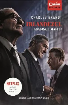 Ebook Irlandezul. Asasinul Mafiei - Charles Brandt