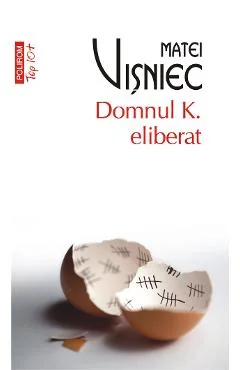 Ebook Domnul K. Eliberat - Matei Visniec
