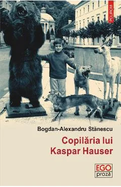 Ebook Copilaria Lui Kaspar Hauser Povestiri