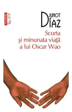 Ebook Scurta Si Minunata Viata A Lui Oscar Wao - Junot Diaz