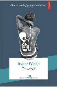 Ebook Davaistii - Irvine Welsh