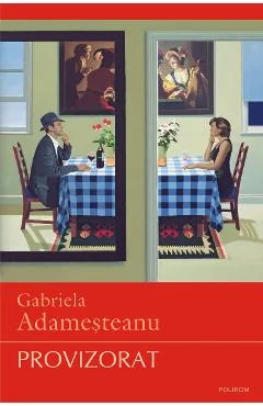 Ebook Provizorat - Gabriela Adamesteanu