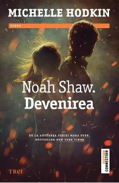 Ebook Noah Shaw. Devenirea