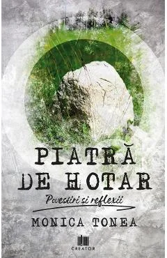 Ebook Piatra De Hotar - Monica Tonea