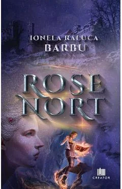 Ebook Rose Nort - Ionela Raluca Barbu