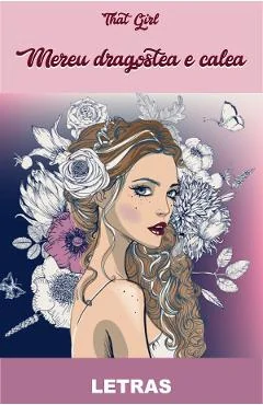 Ebook Mereu Dragostea E Calea - That Girl