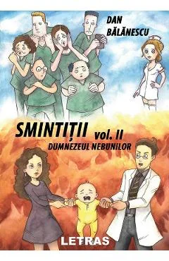 Ebook Smintitii Vol.2: Dumnezeul Nebunilor - Dan Balanescu