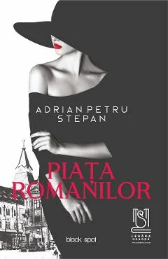 Ebook Piata Romanilor - Adrian Petru Stepan