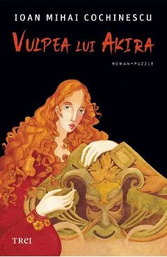 Ebook Vulpea Lui Akira - Ioan Mihai Cochinescu