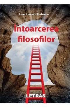 Ebook Intoarcerea Filosofilor - Ionut Leonard Corbeanu