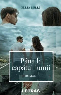 Ebook Pana La Capatul Lumii - Ellia Delli