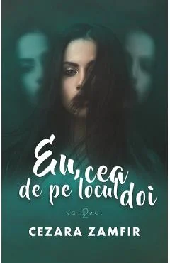 Ebook Eu, Cea De Pe Locul Doi. Vol. 2 - Cezara Zamfir