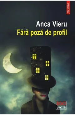 Ebook Fara Poza De Profil - Anca Vieru