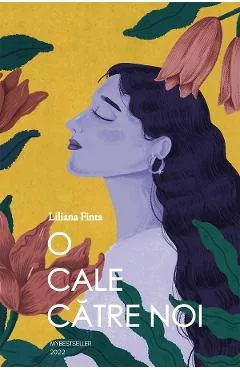 Ebook O Cale Catre Noi - Finta Liliana