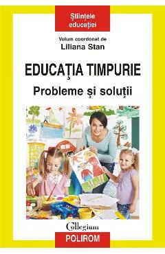 Ebook Educația Timpurie. Probleme și Soluții - Liliana Stan