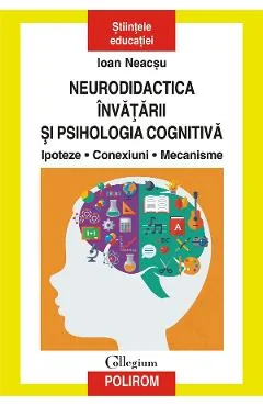 Ebook Neurodidactica Invatarii Si Psihologia Cognitiva - Ioan Neacsu
