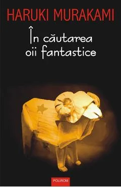 Ebook In Căutarea Oii Fantastice - Haruki Murakami