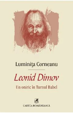 Ebook Leonid Dimov. Un Oniric In Turnul Babel