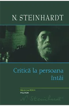 Ebook Critica La Persoana Întâi - N. Steinhardt
