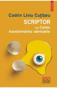 Ebook Scriptor Sau Cartea Transformărilor Admirabile