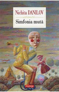 Ebook Simfonia Muta - Nichita Danilov