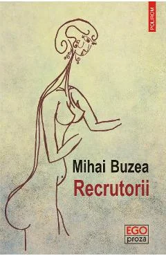 Ebook Recrutorii - Mihai Buzea