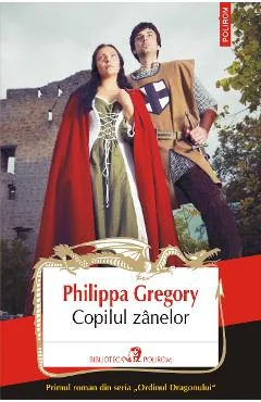 Ebook Copilul Zanelor - Philippa Gregory