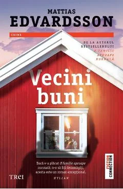 Ebook Vecini Buni - Mattias Edvardsson