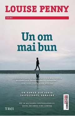 Ebook Un Om Mai Bun - Louise Penny