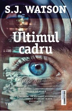 Ebook Ultimul Cadru - S.J. Watson